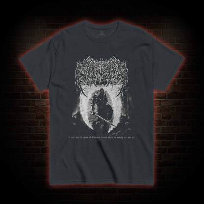 I have Seen the Gates of Oblivion T-shirt