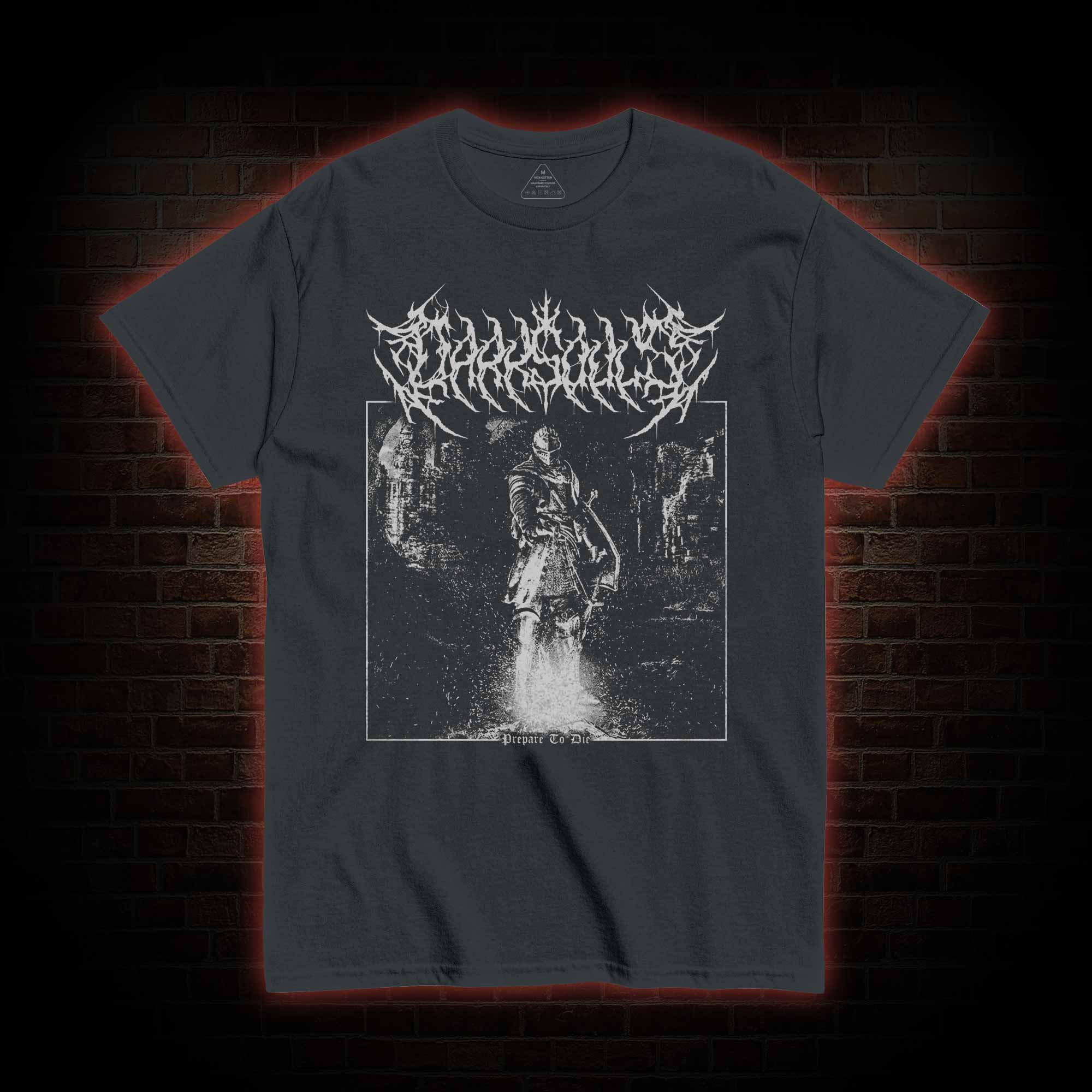 Prepare to Die T-shirt