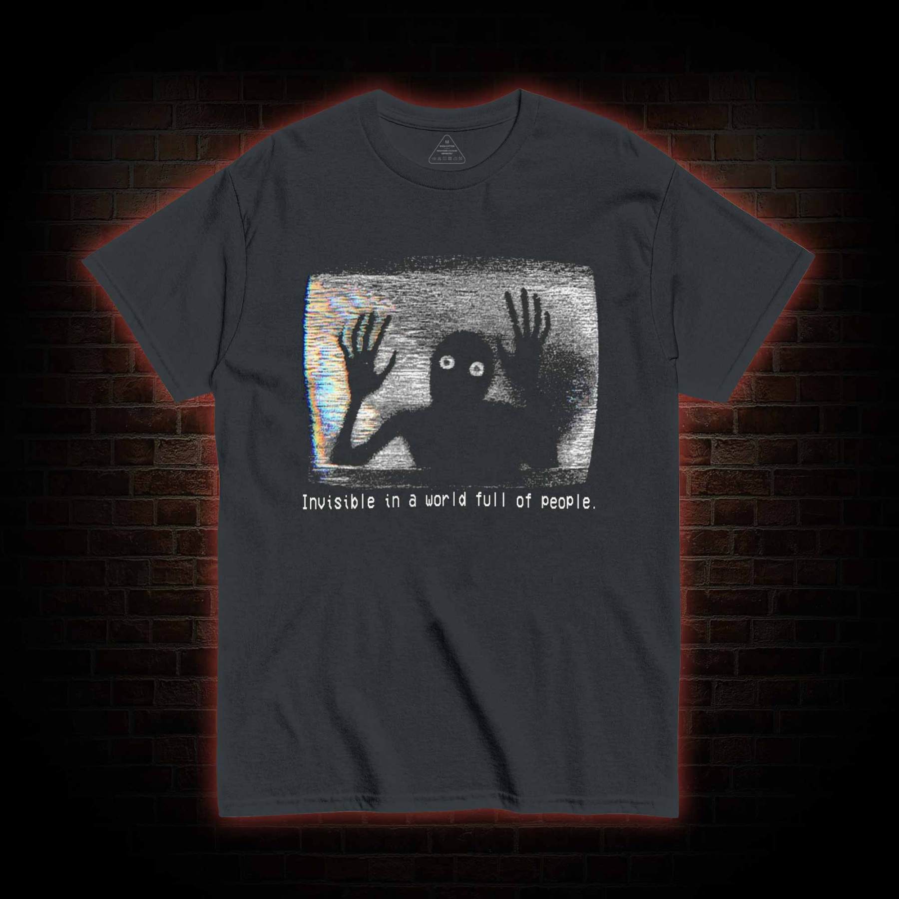 Invisible in a World Full of People T-shirt