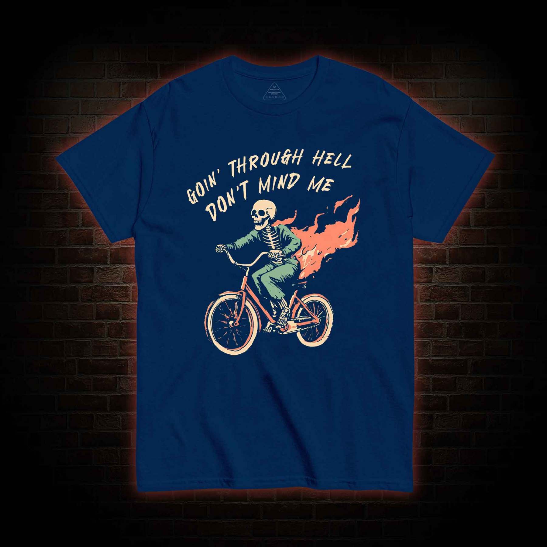 Goin' Through Hell T-shirt