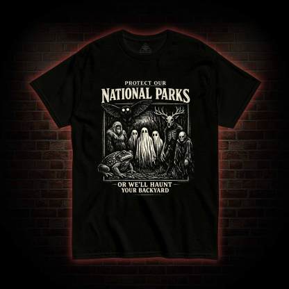 Protect Our National Parks T-shirt