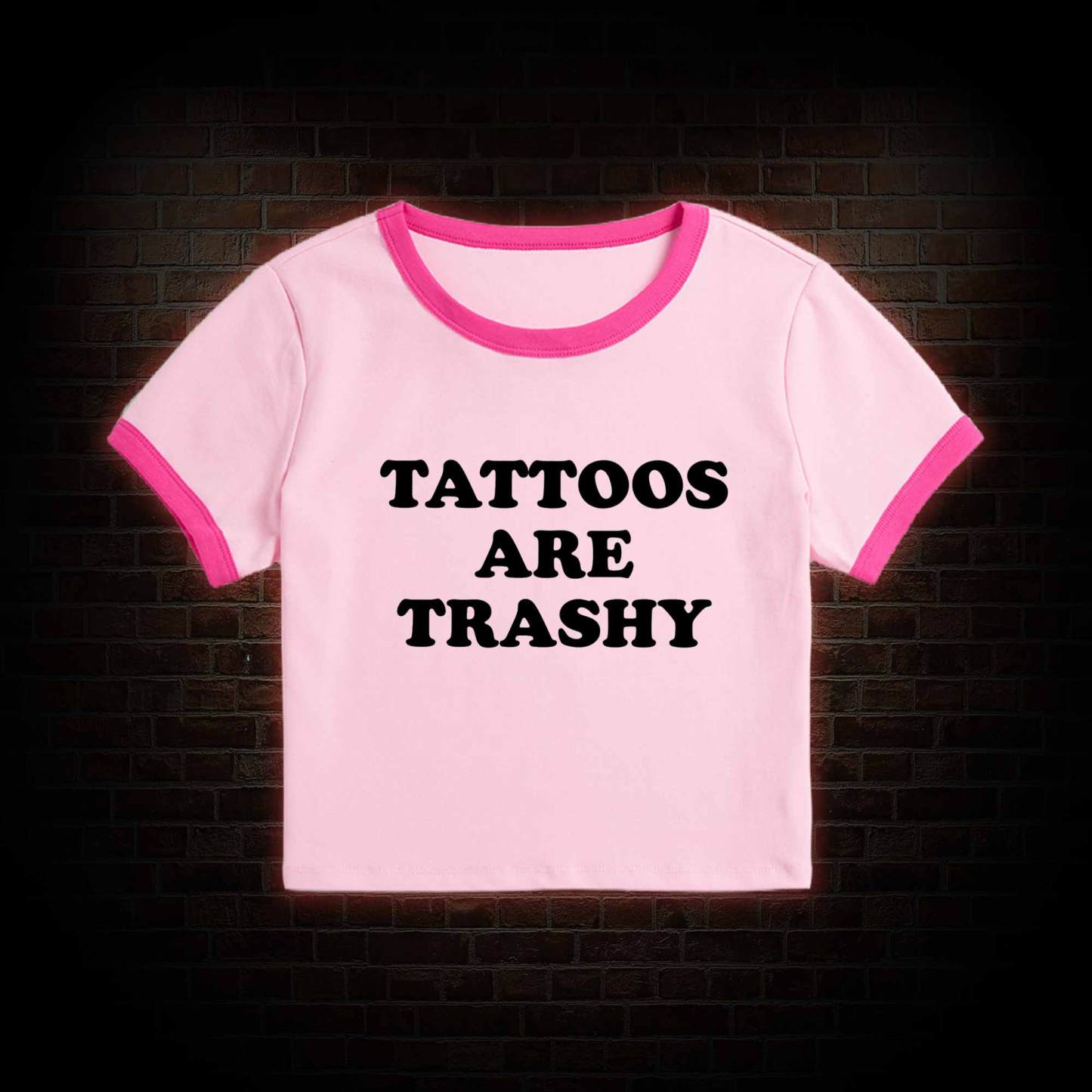 Tattoos Are Trashy Baby Tee
