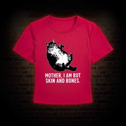 Mother I Am but Skin and Bones Slim Fit T-Shirt