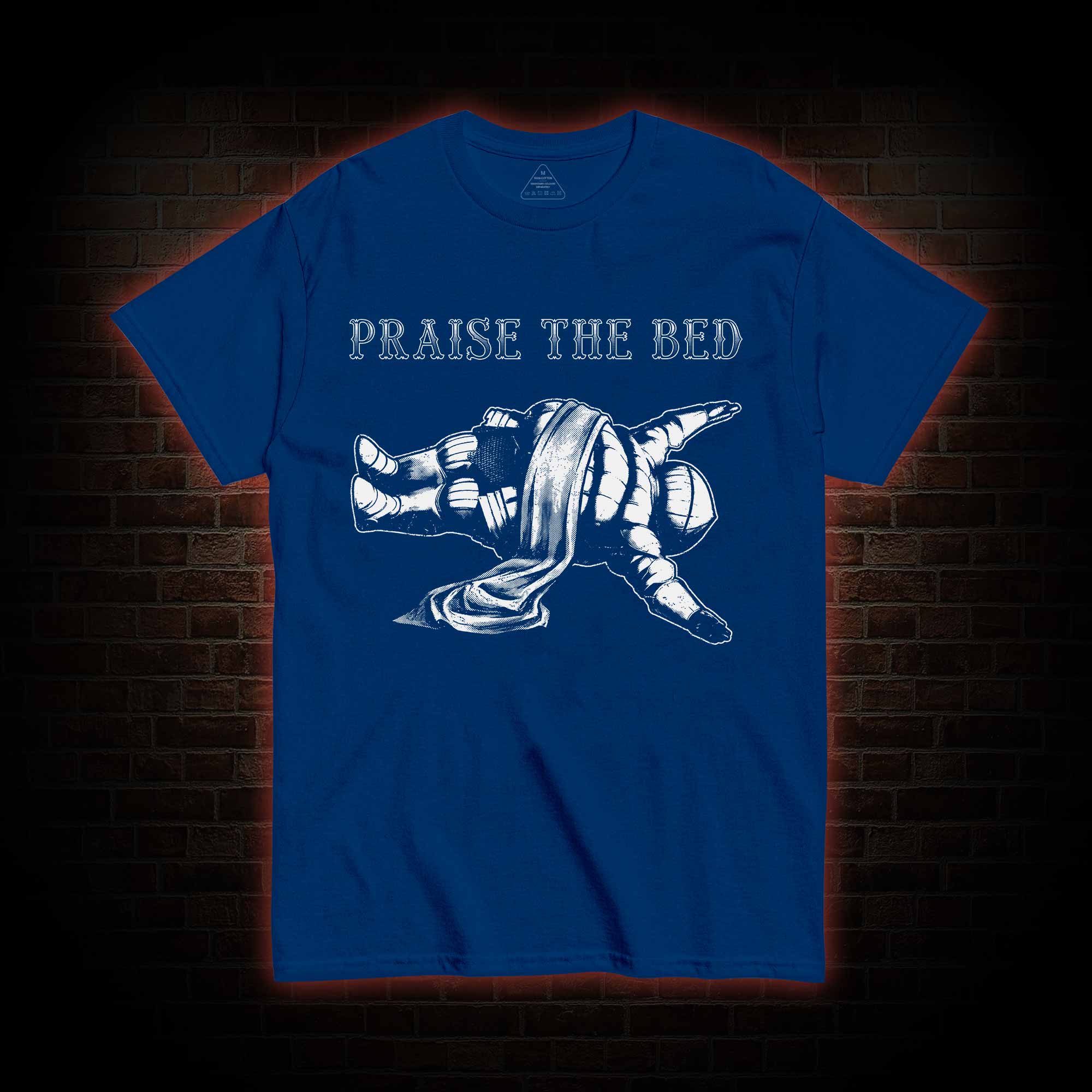 Praise the Bed T-shirt