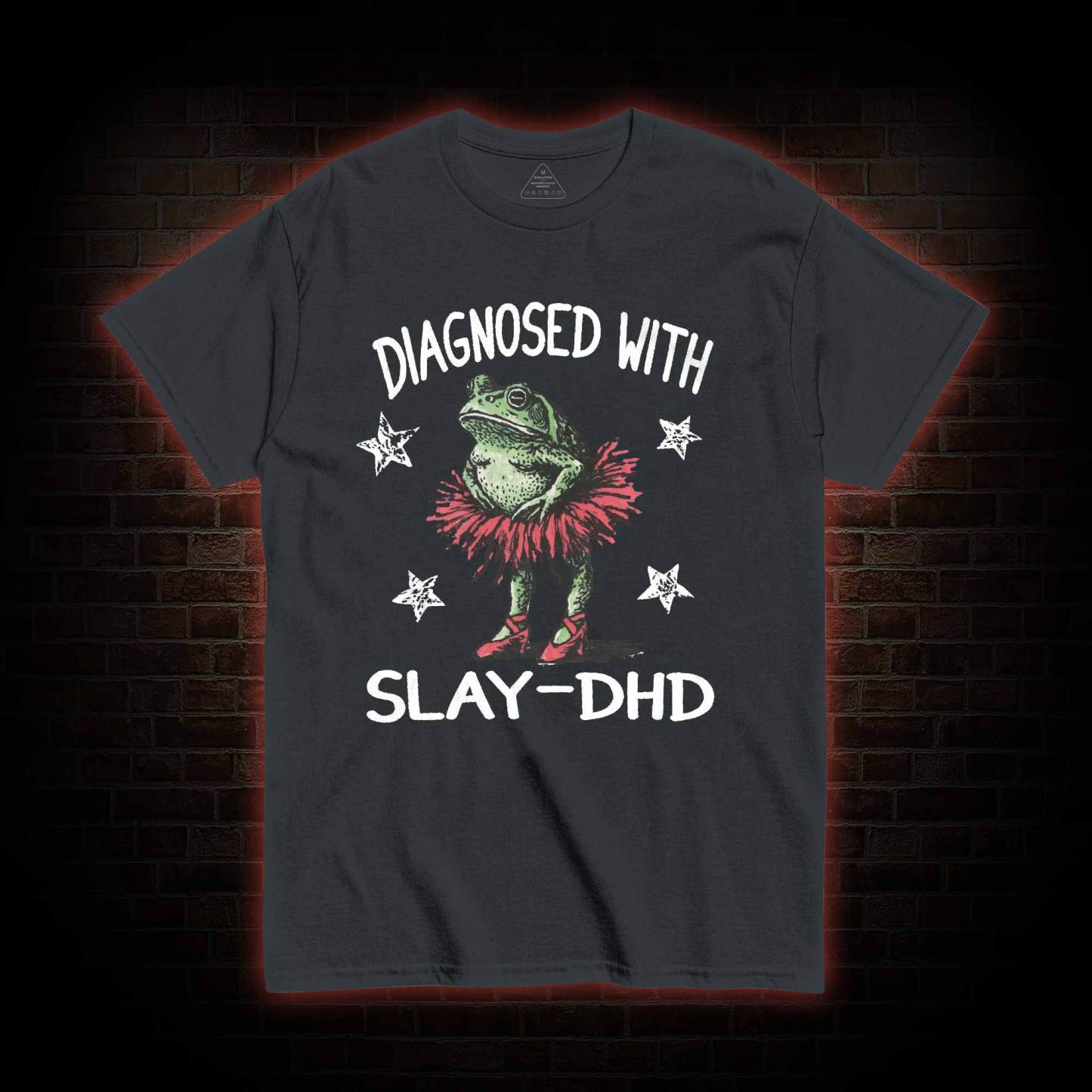 Diagnosed with Slay-dhd T-shirt