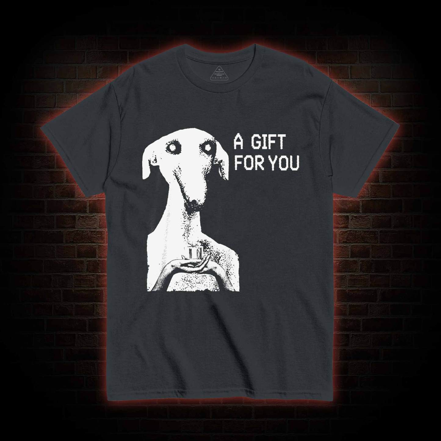 A Gift for You T-shirt