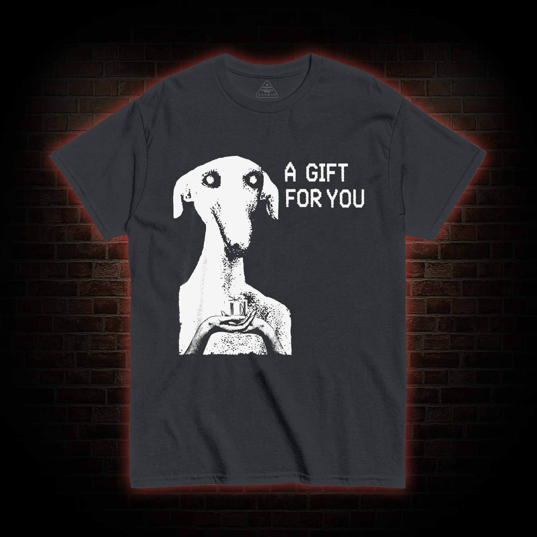 A Gift for You T-shirt