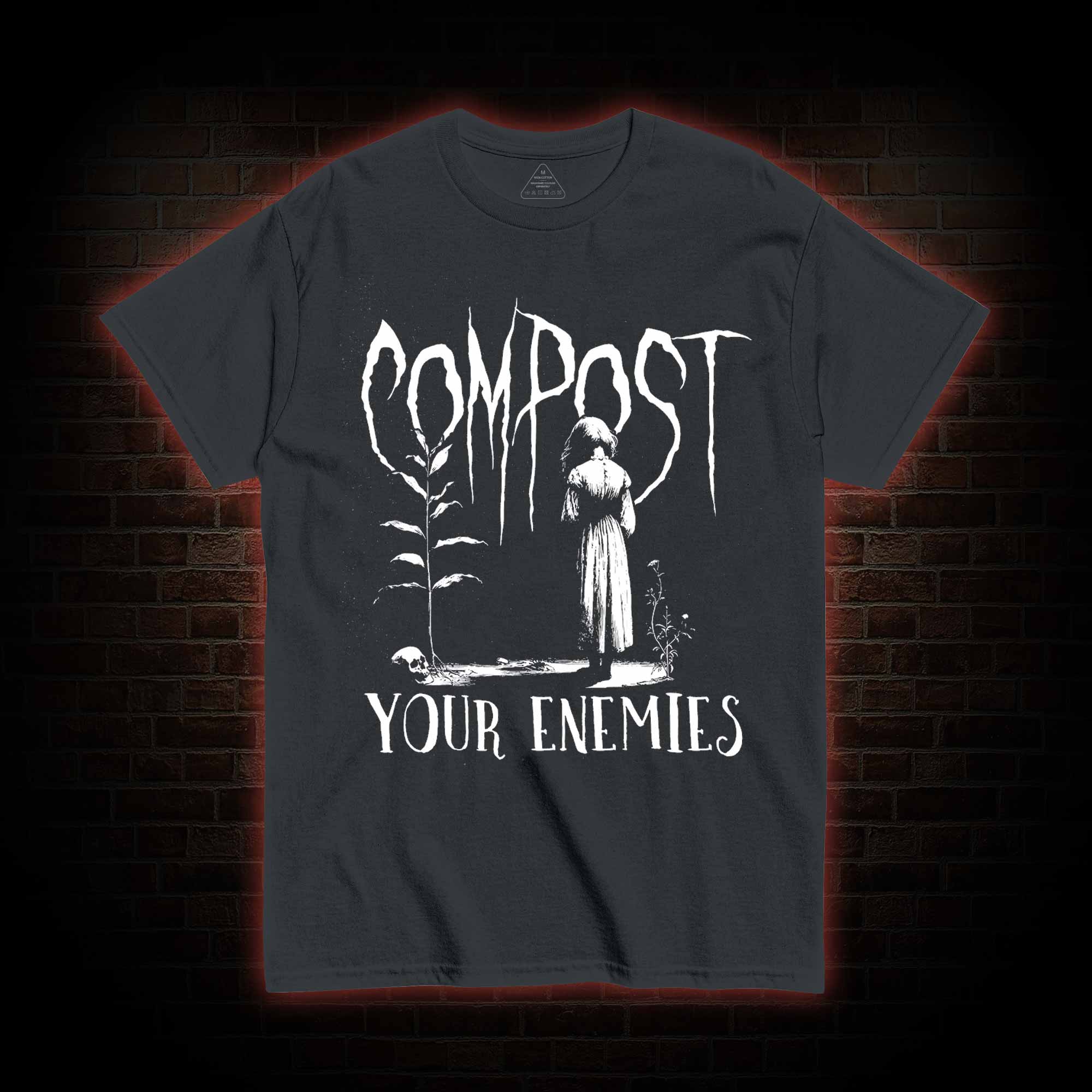 Compost Your Enemies T-shirt