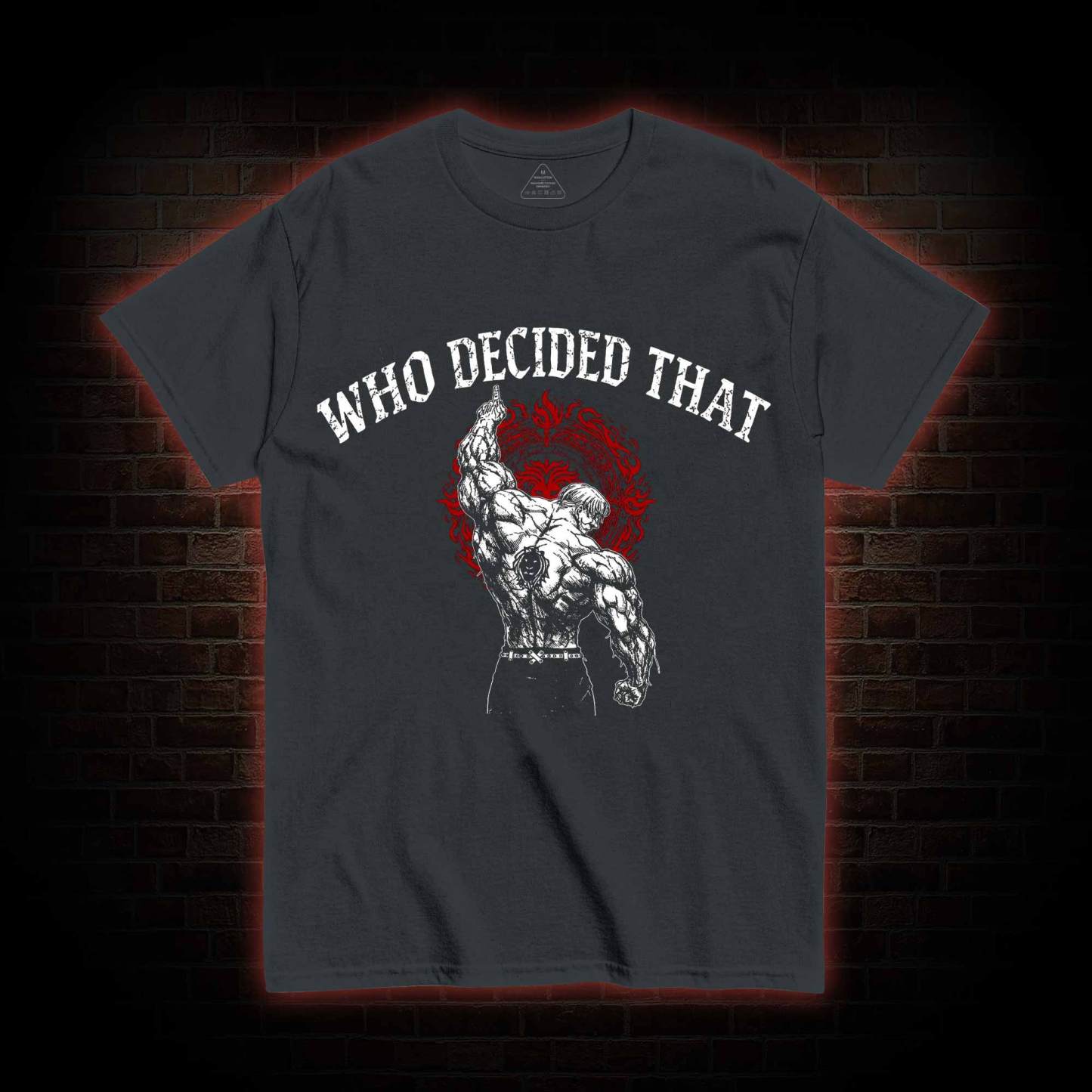 Who Decided That T-shirt