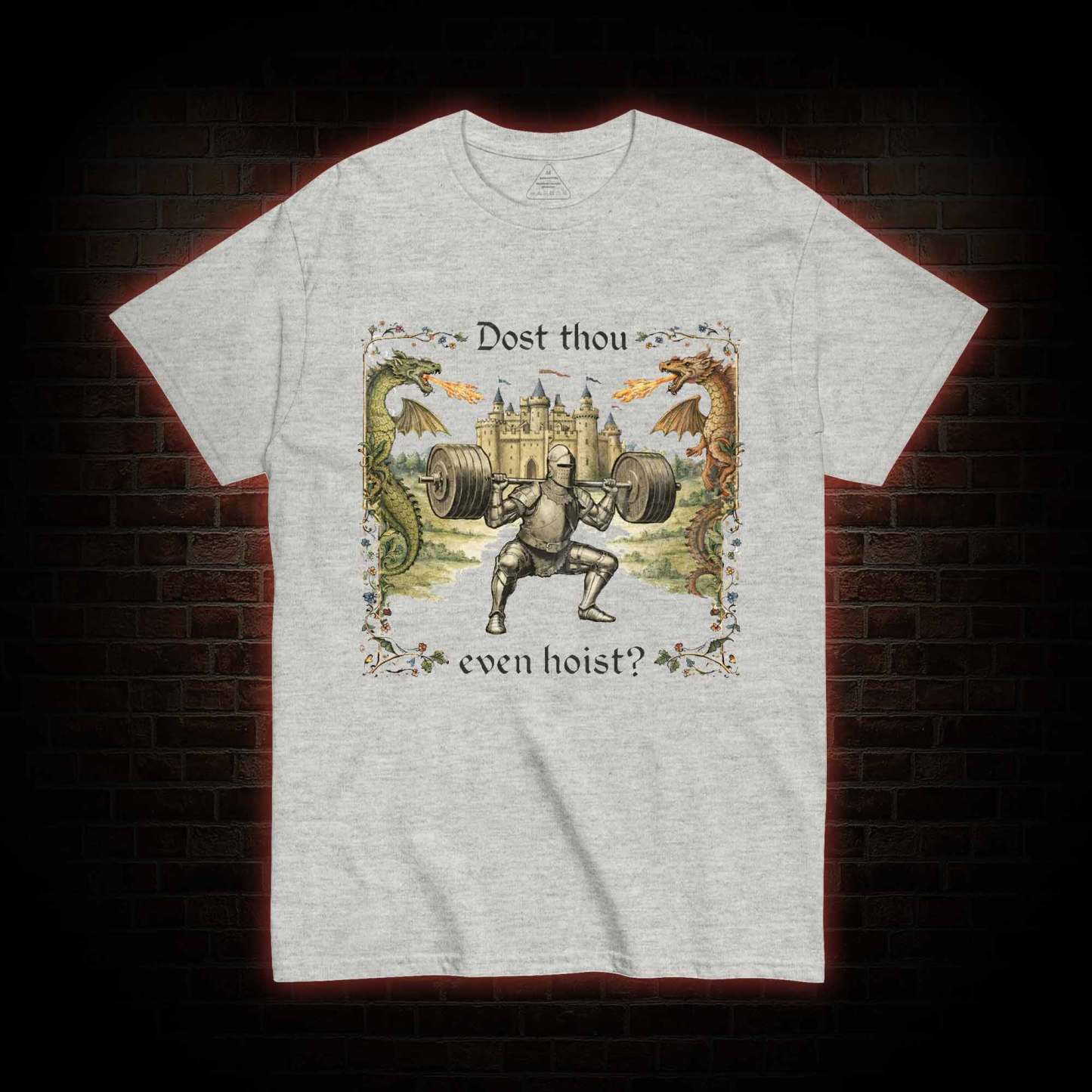 Dost Thou Even Hoist Medieval Gym T-shirt