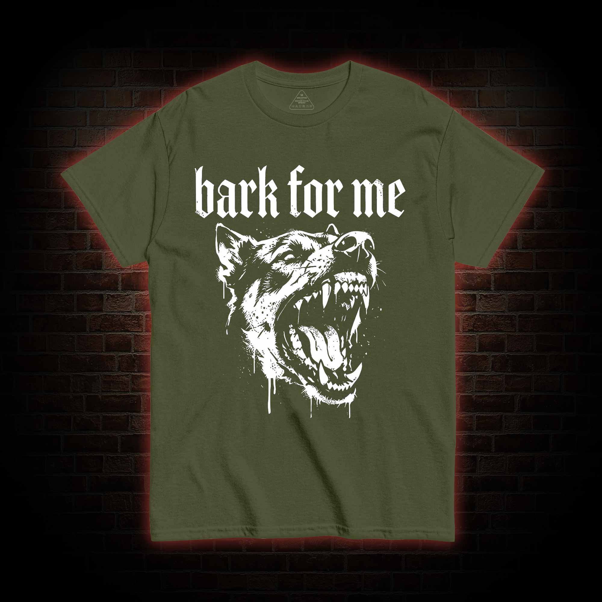 Bark for Me T-shirt