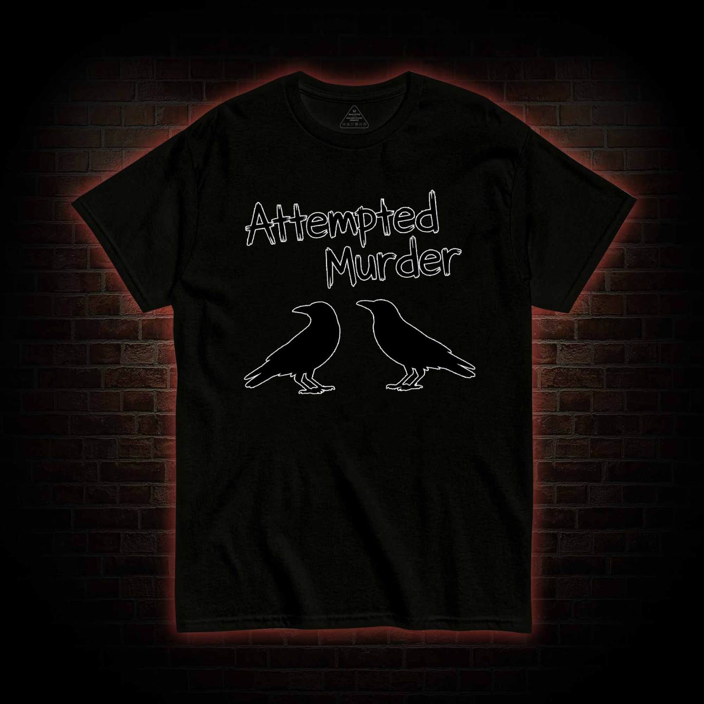 Attempted Murder T-shirt