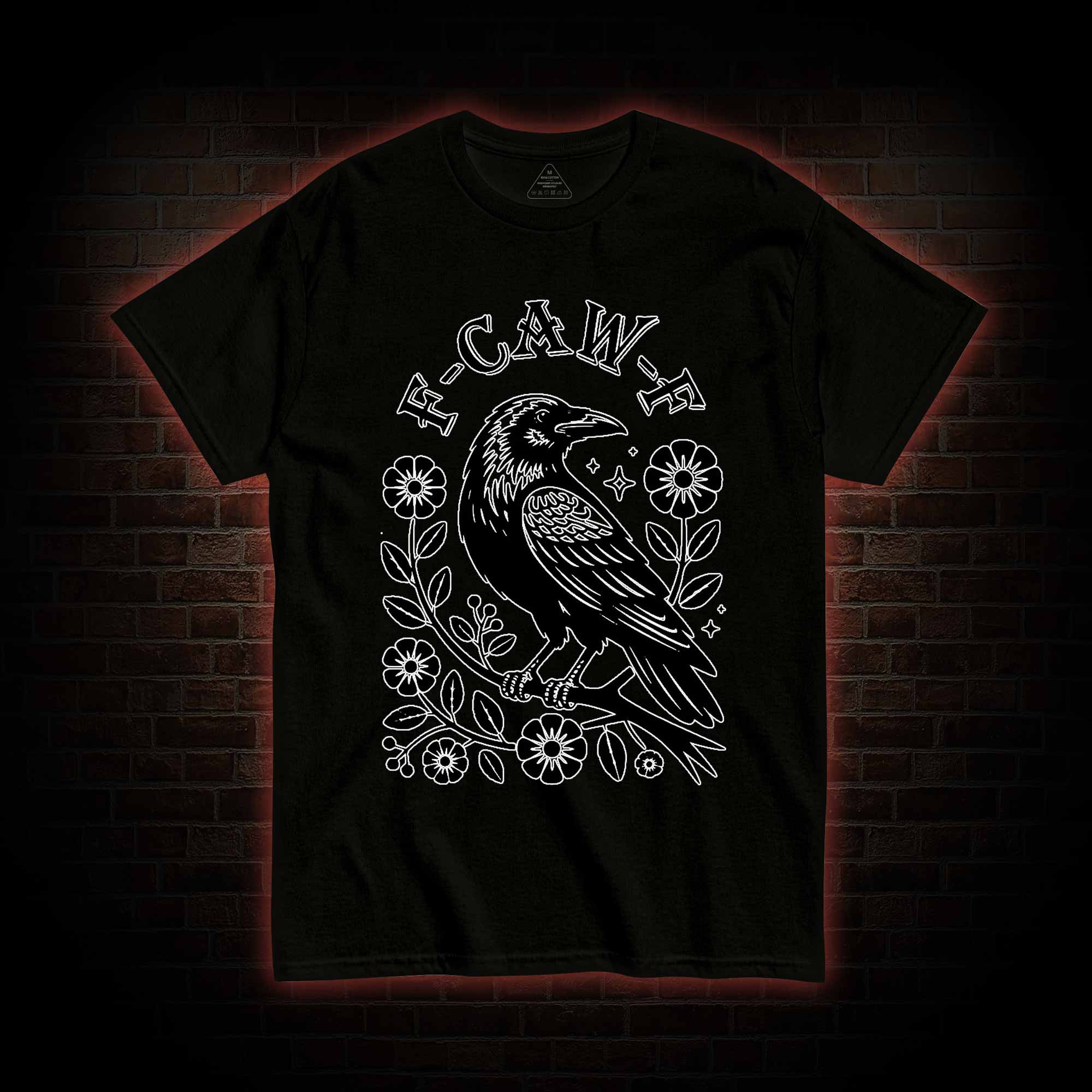 F-caw-f T-shirt
