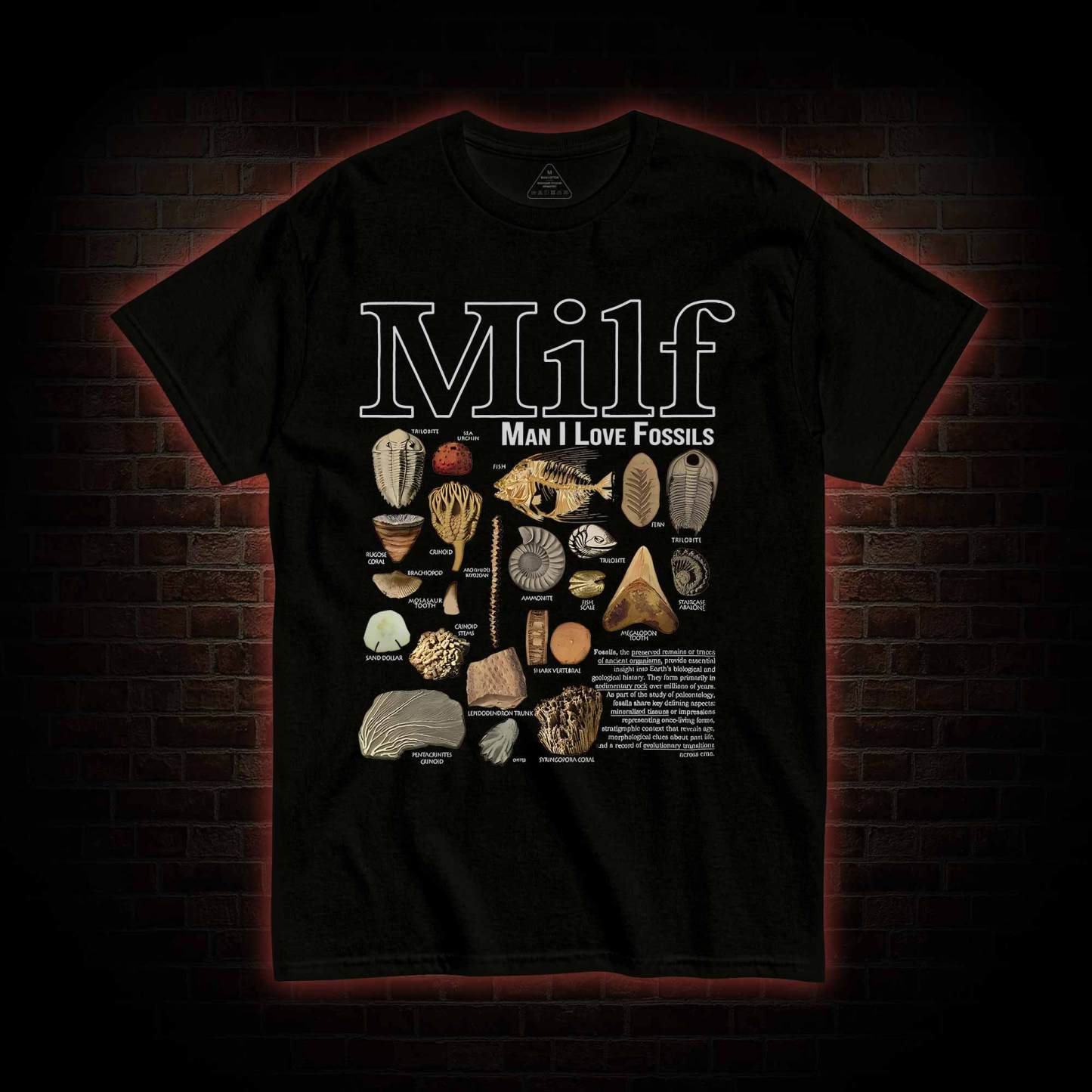 Man I Love Fossils T-shirt