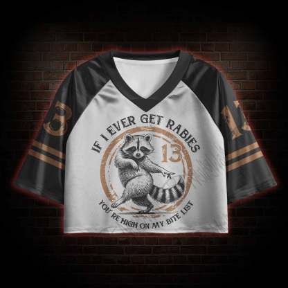If I Ever Get Rabies Sports Crop Jersey