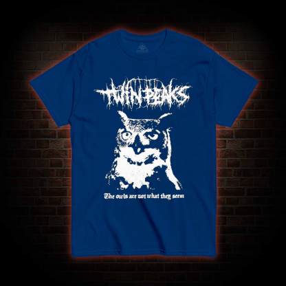 The Owls are Not What They Seem T-shirt