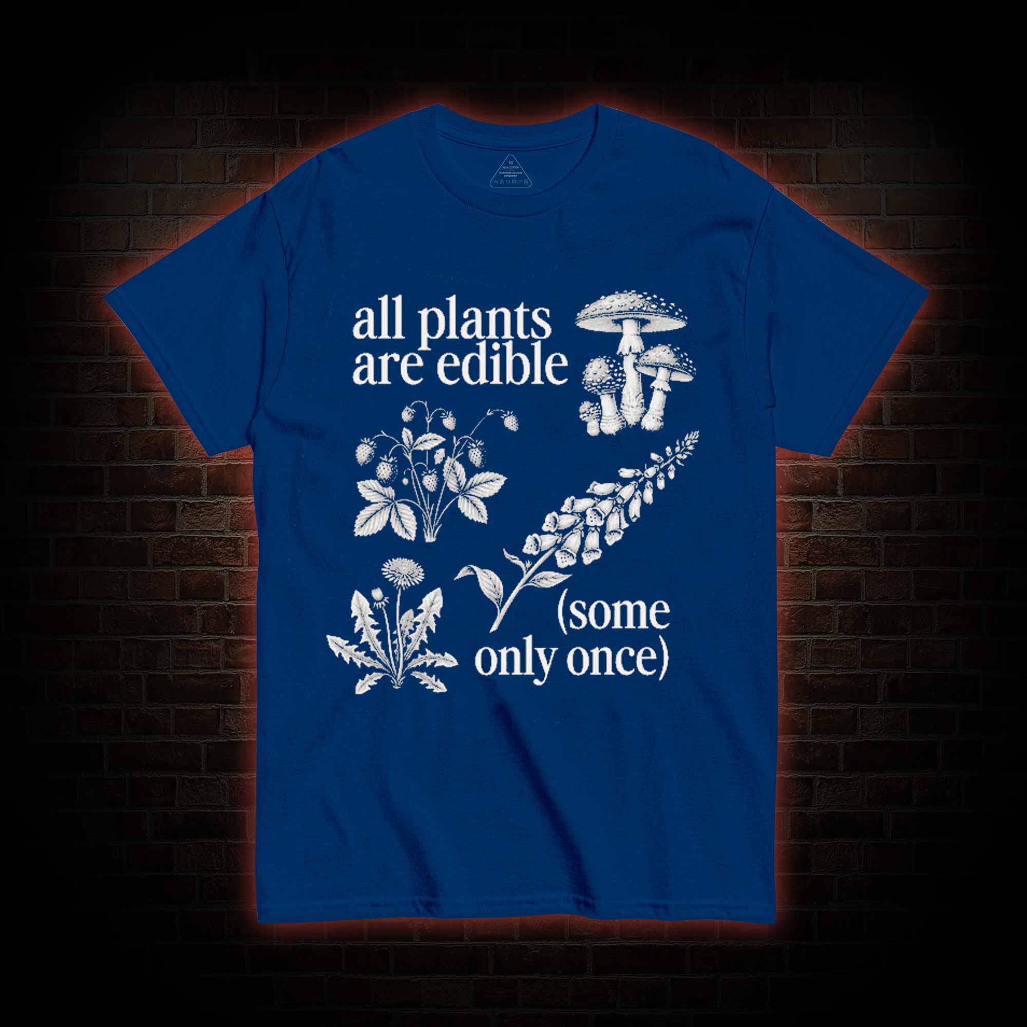 All Plants are Edible T-shirt