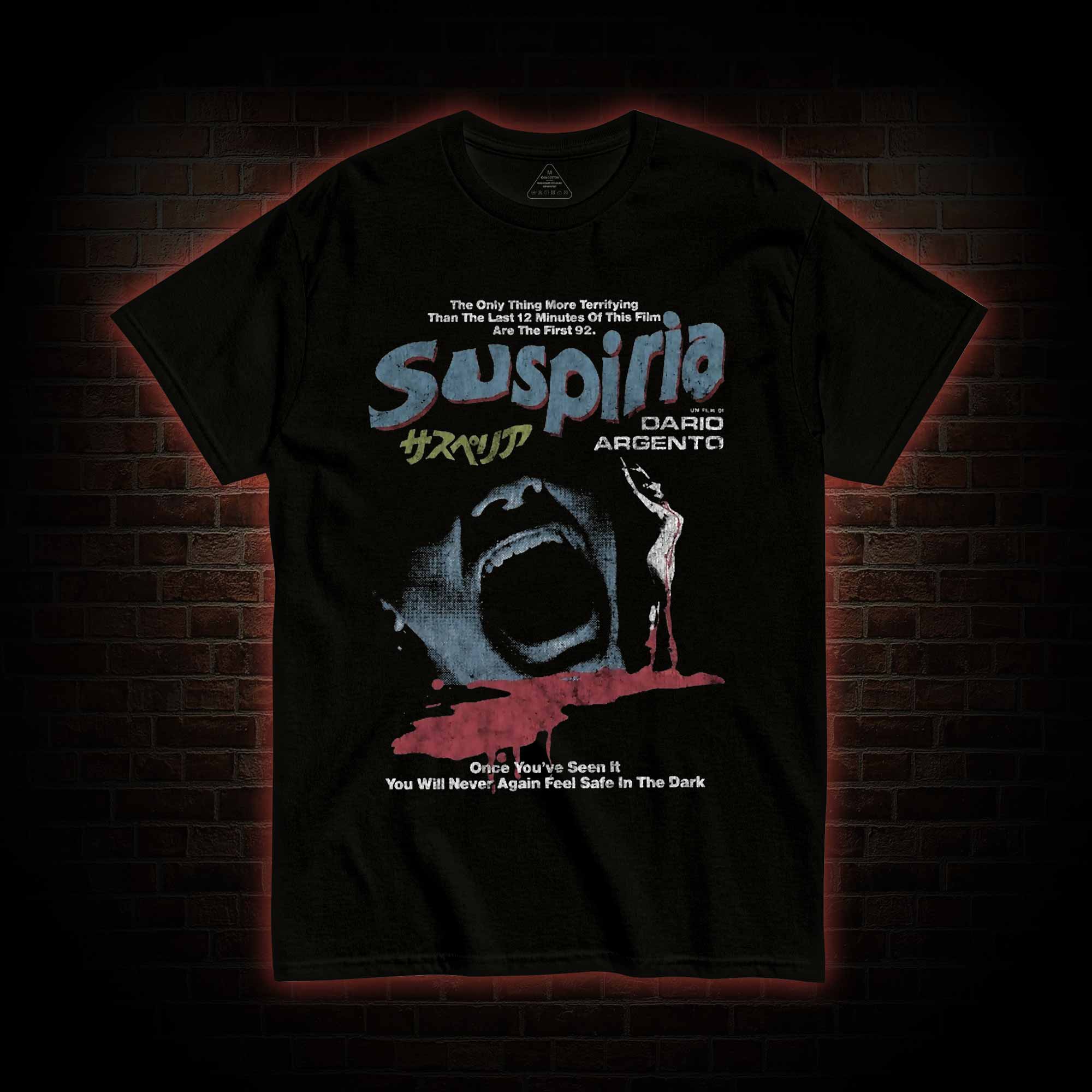 You will Never Again Feel Safe in the Dark T-shirt