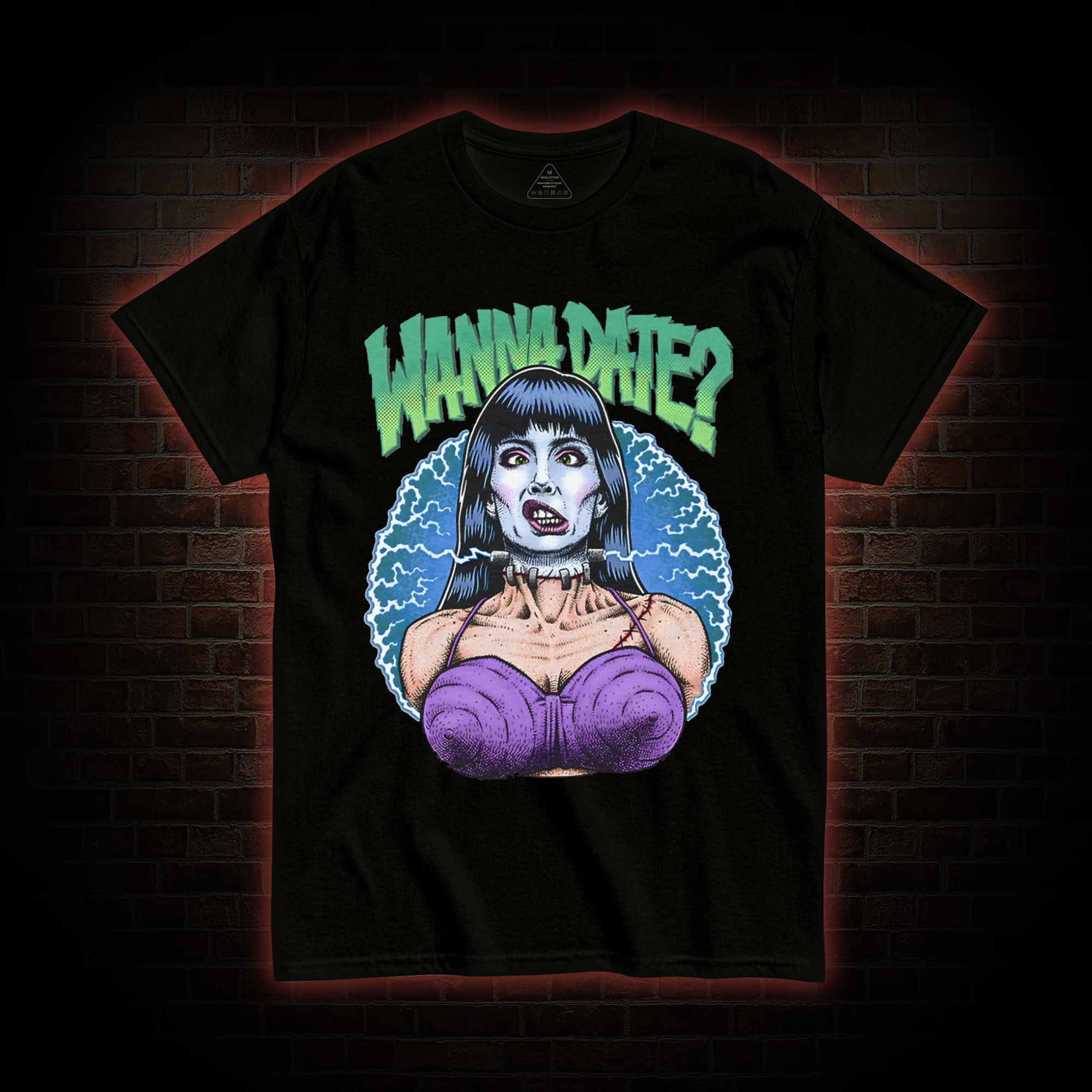 Wanna Date T-shirt