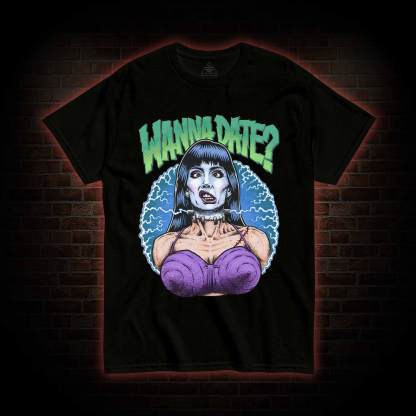Wanna Date T-shirt