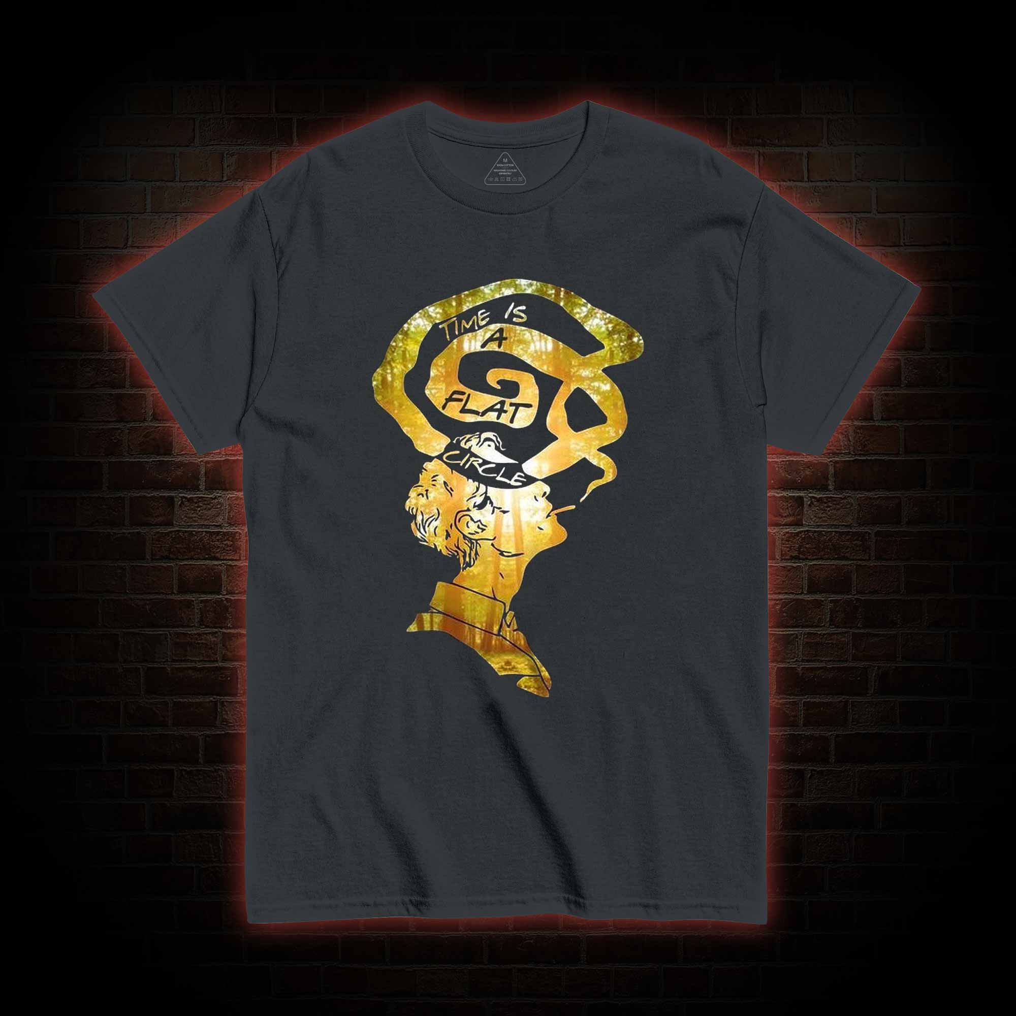 Time is a Flat Circle T-shirt