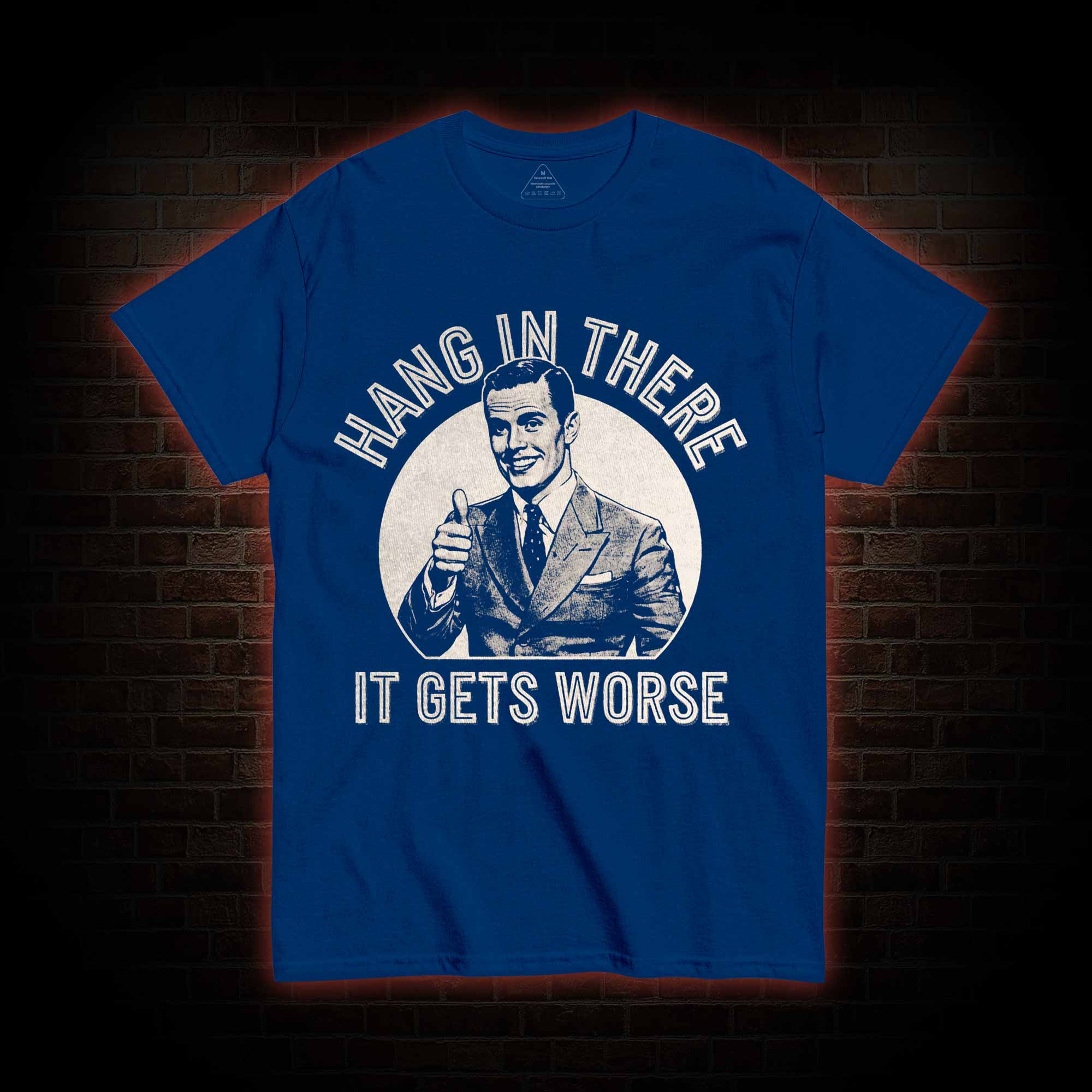 Hang in There T-shirt