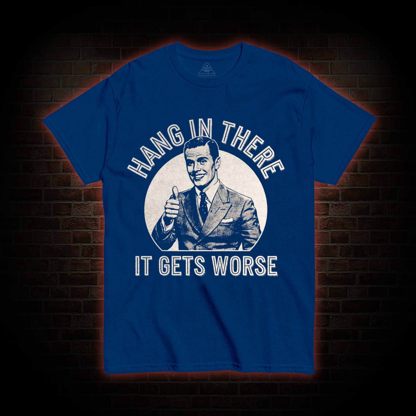 Hang in There T-shirt