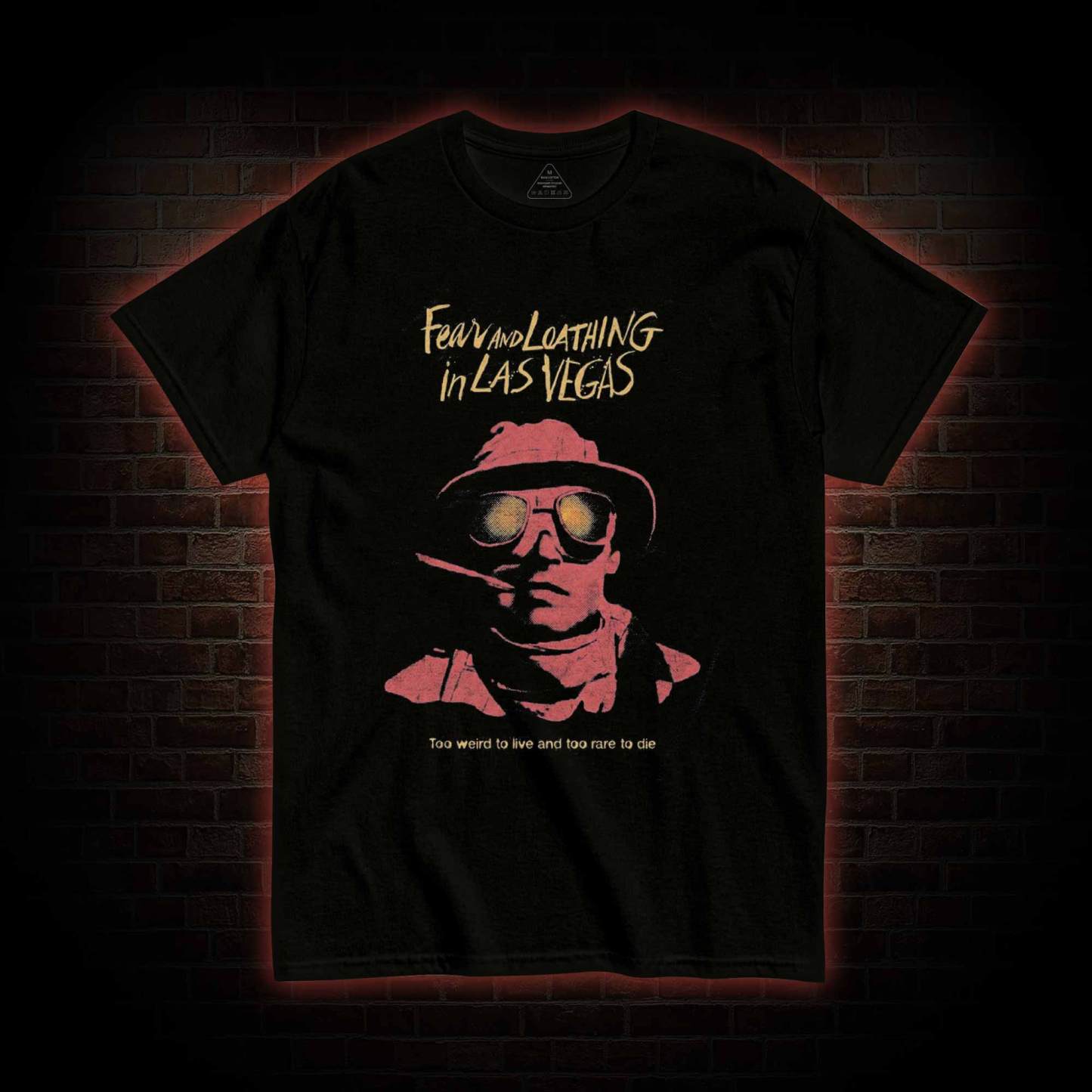 Too Weird to Live and too Rare to Die T-shirt