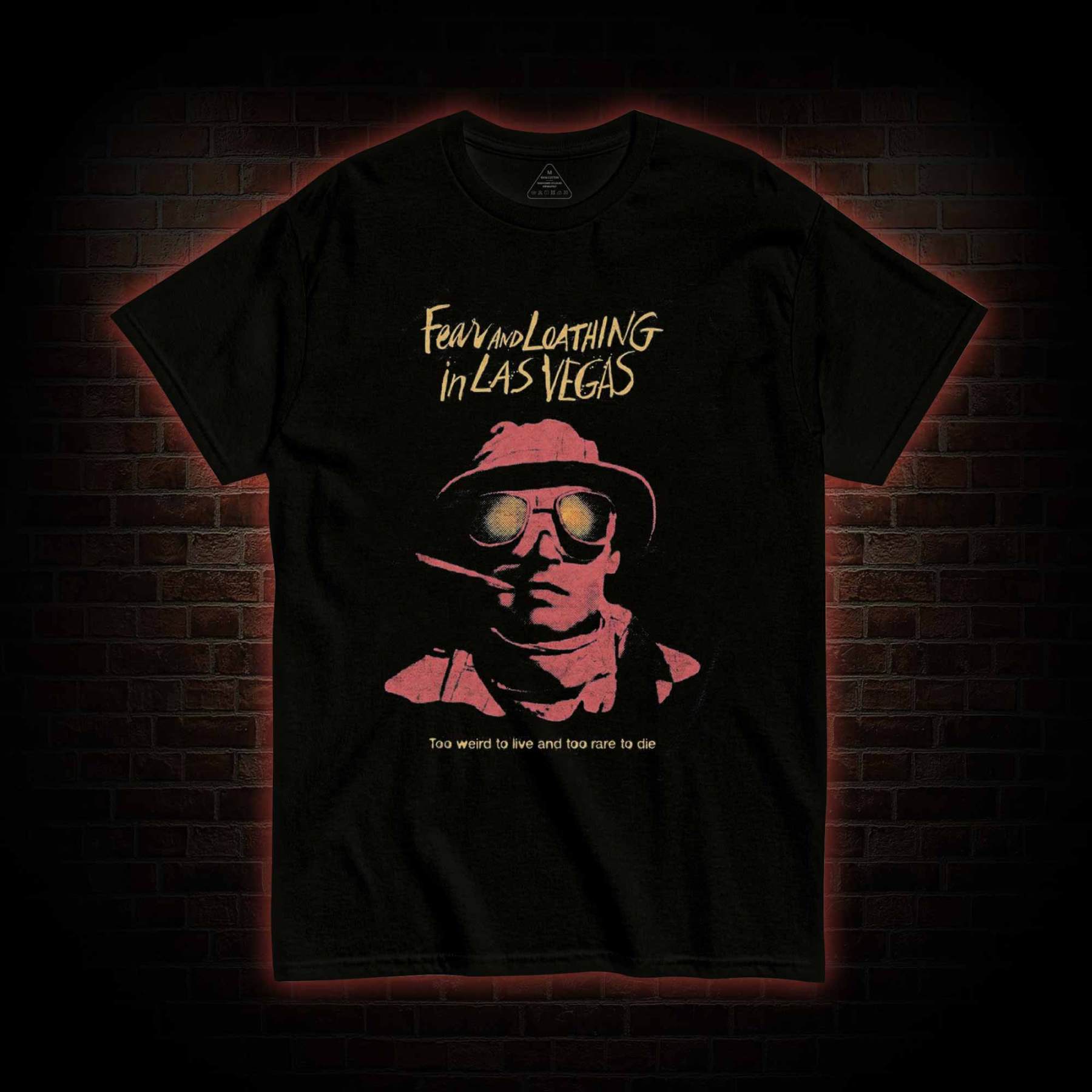 Too Weird to Live and too Rare to Die T-shirt