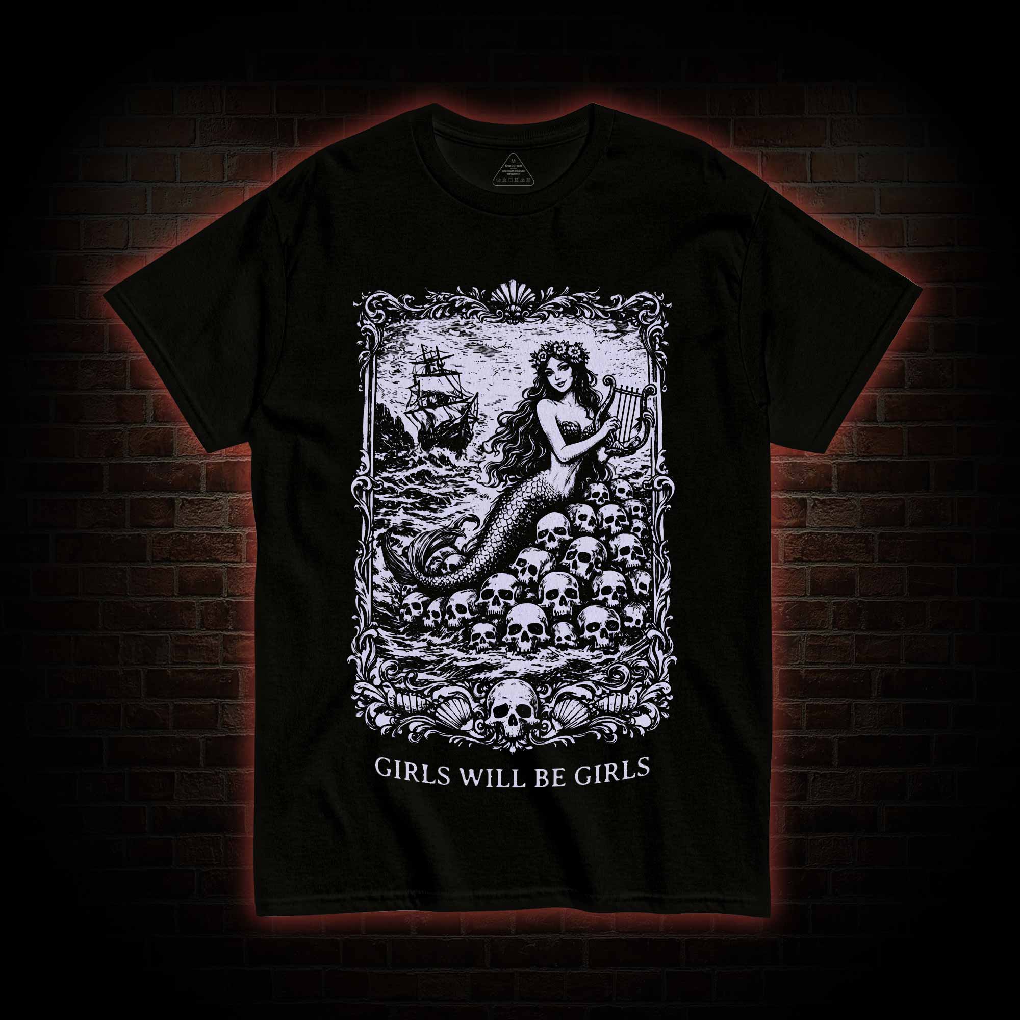 Girls will be Girls T-shirt