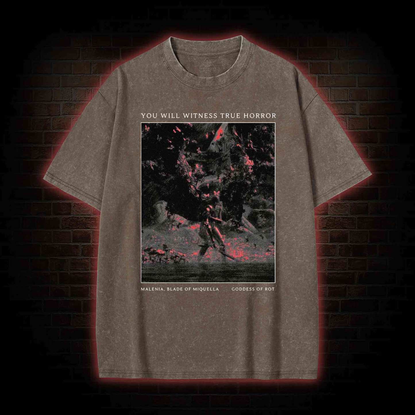 You Will Witness True Horror Washed T-shirt