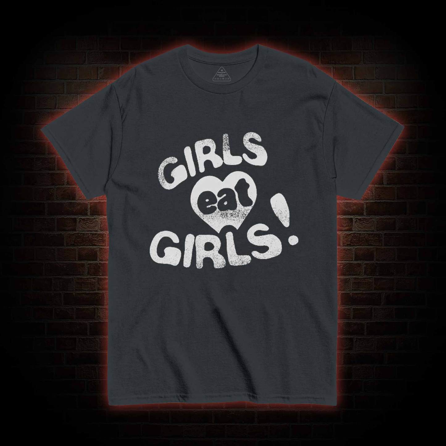 Girls Eat Girls T-shirt