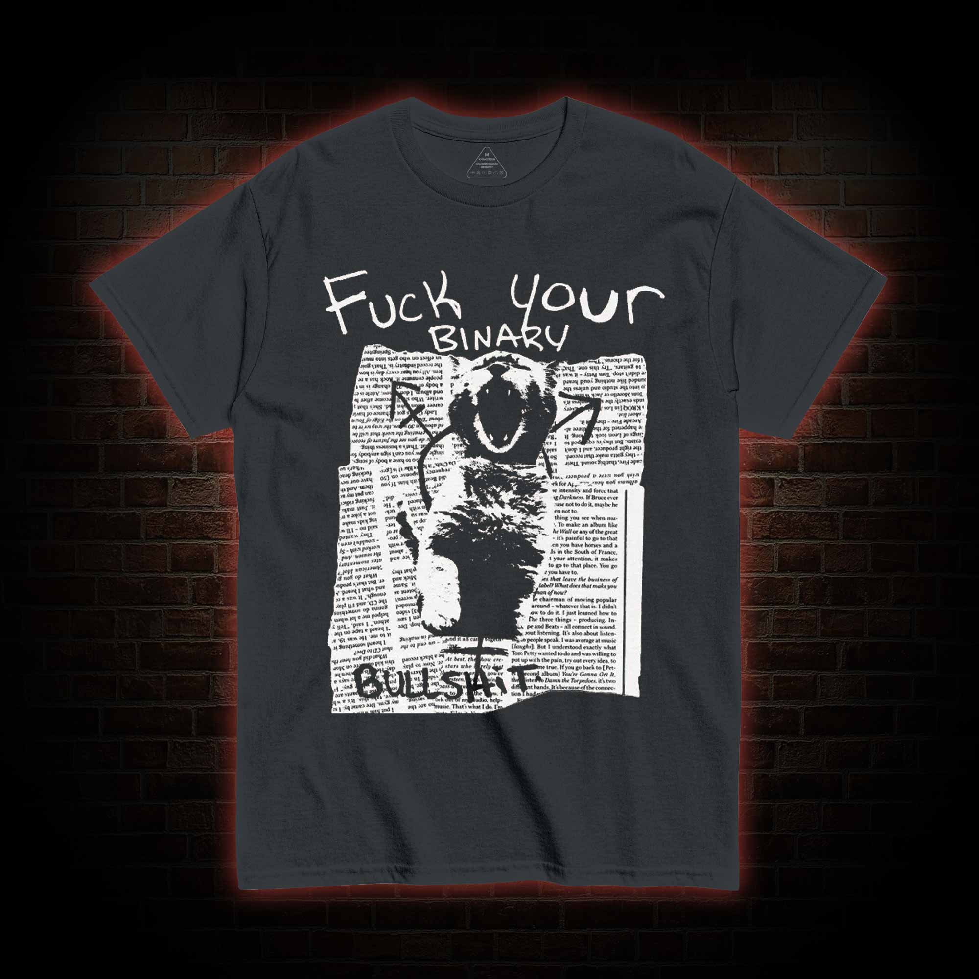 Fuck Your Binary T-shirt
