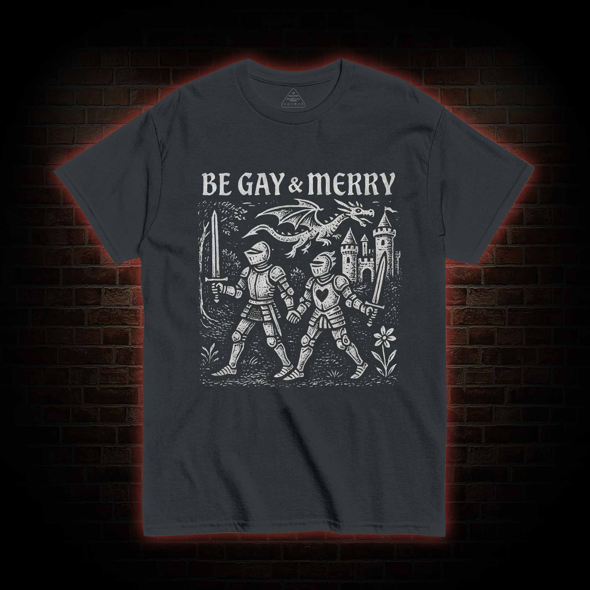 Be Gay & Merry T-shirt
