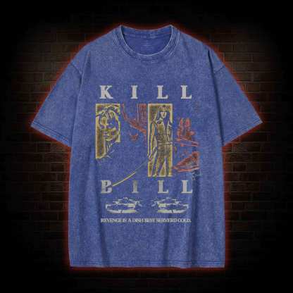 Revenge is a Dish Best Serverd Cold Washed T-shirt