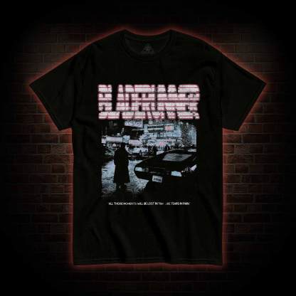 All those Moments will be Lost in Time T-shirt