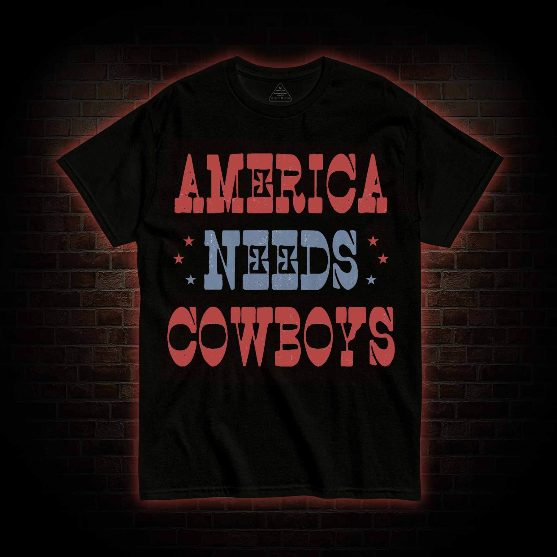 America Needs Cowboys T-shirt