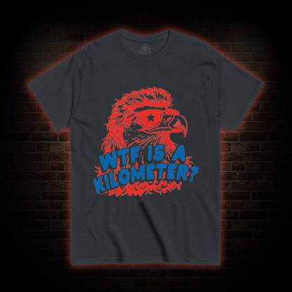 WTF is A Kilometer T-shirt