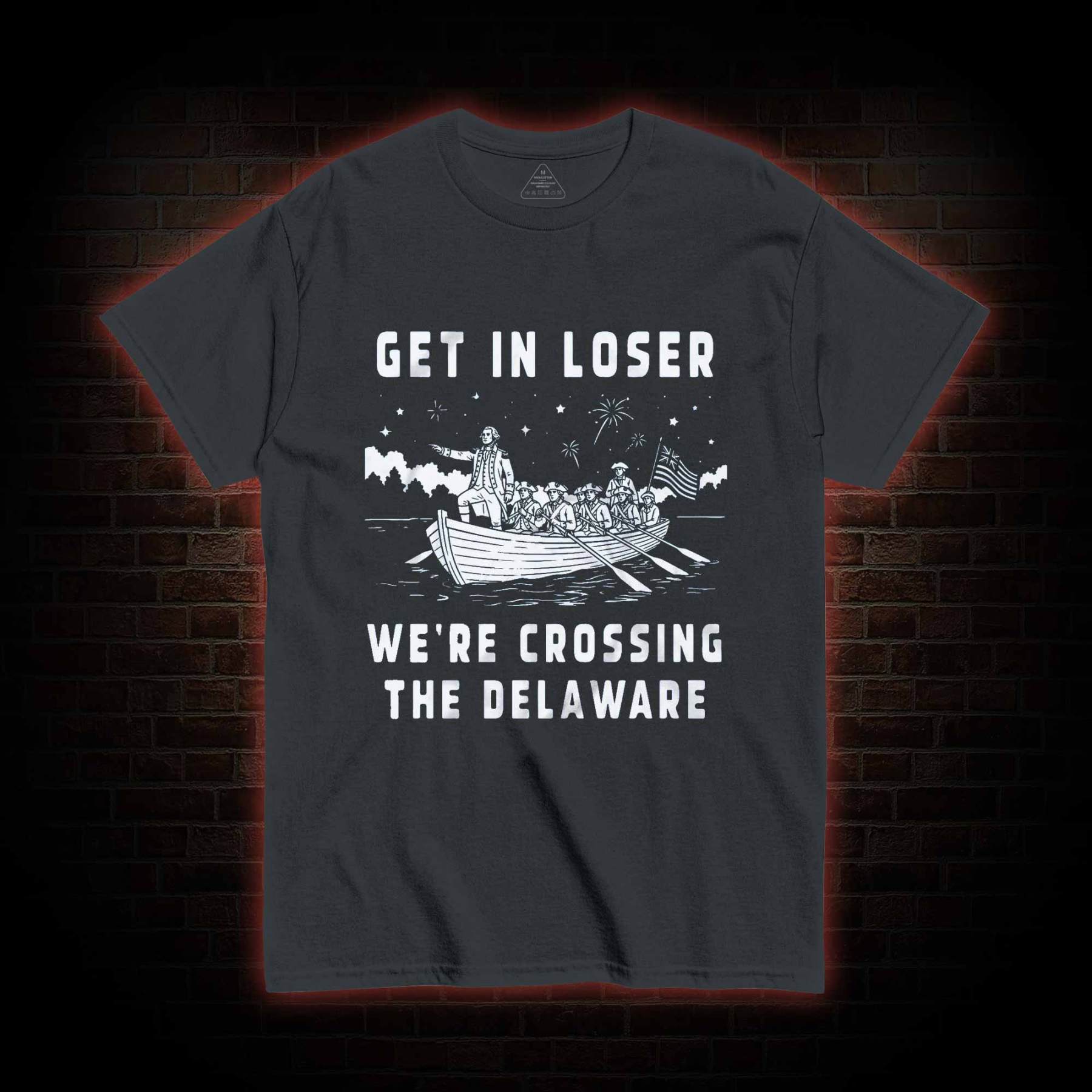 Get in Loser T-shirt