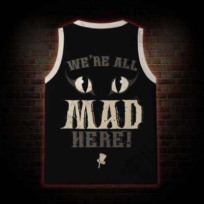 We're All Mad Here Mesh Jersey Tank Top