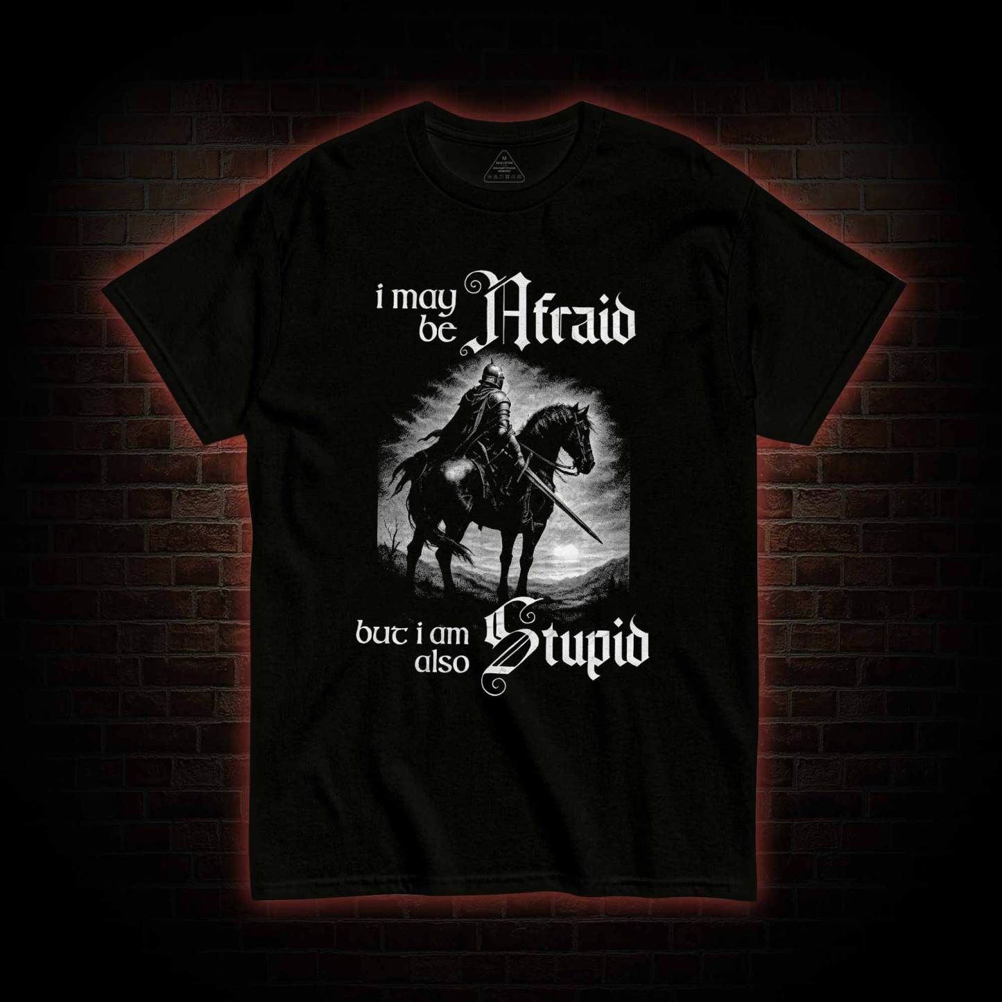 I May be Afraid T-shirt