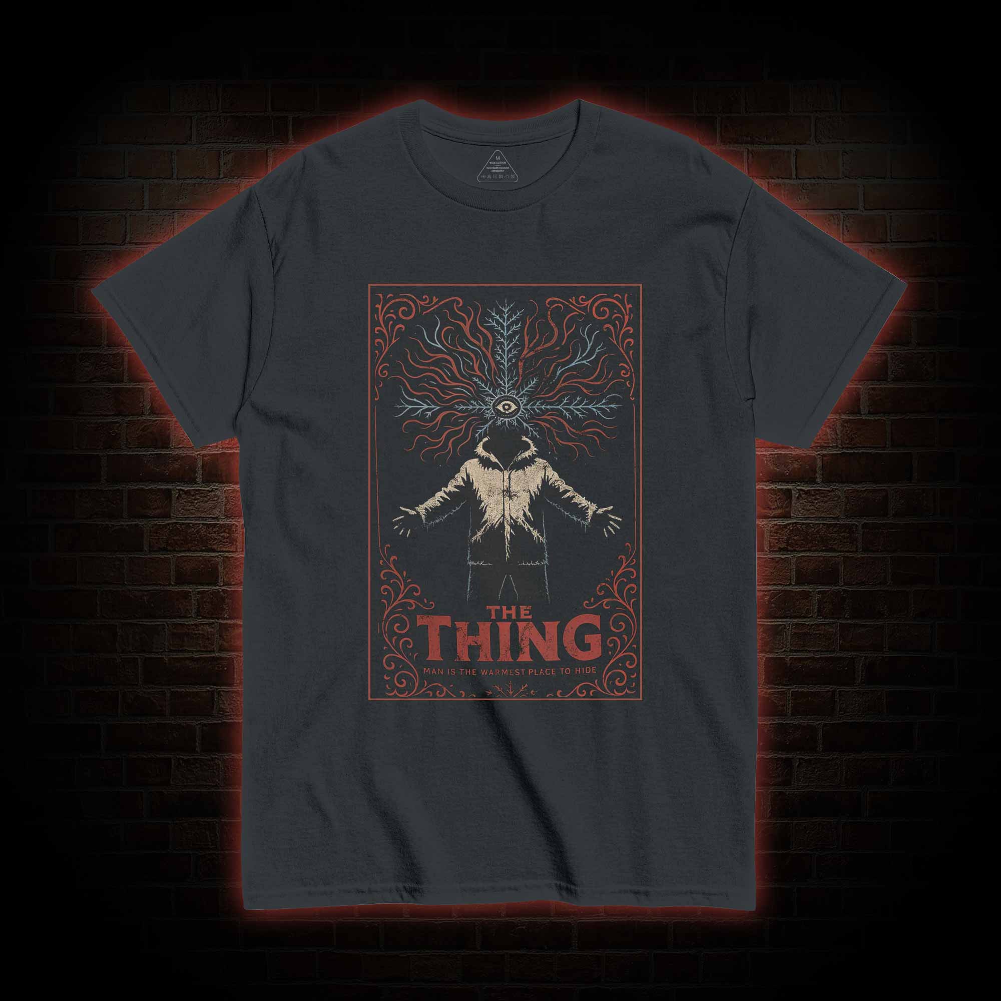 Man is the Warmest Place to Hide T-shirt