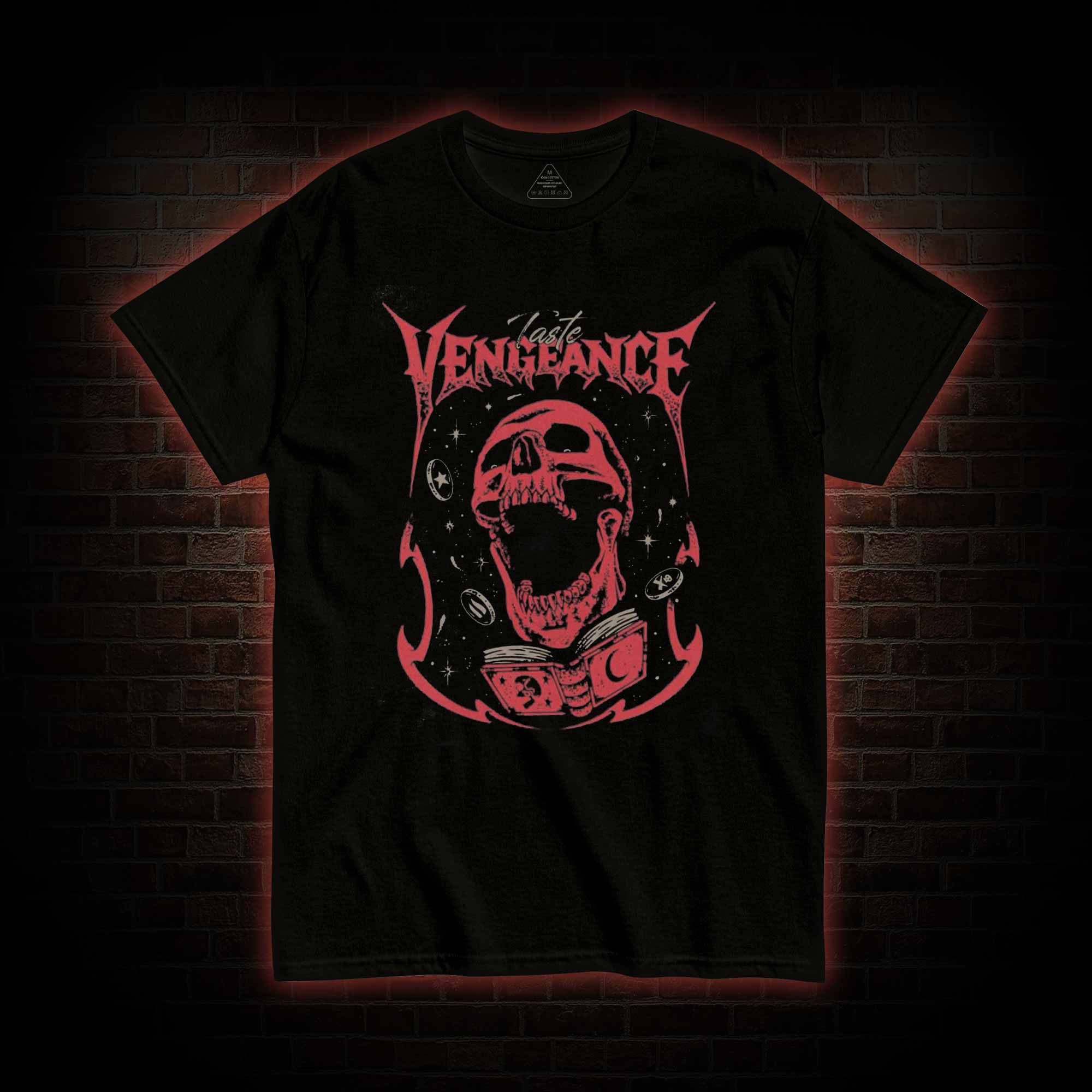 Taste Vengeance T-shirt