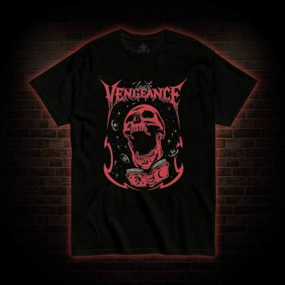 Taste Vengeance T-shirt