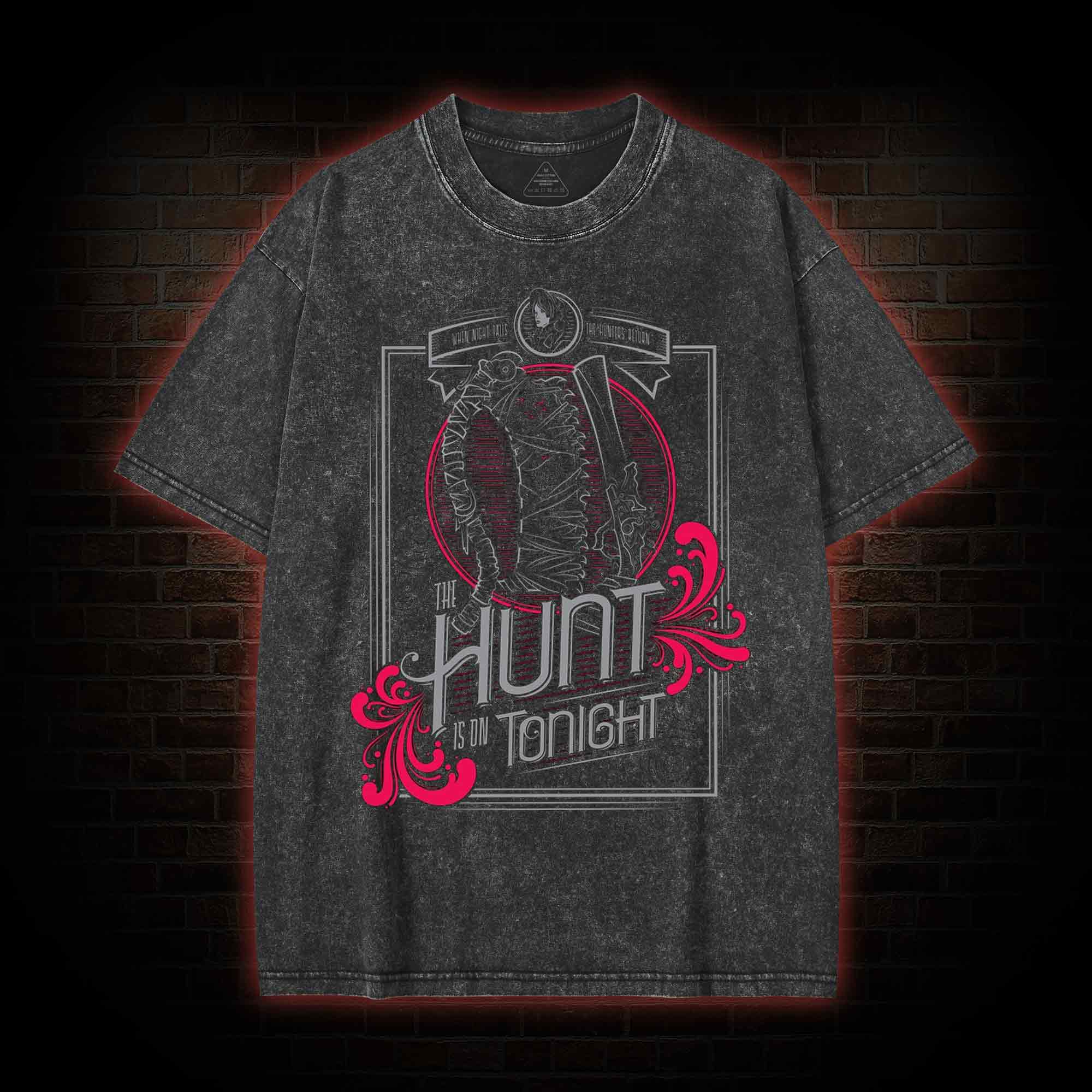 The Hunt Is On Tonight Washed T-shirt