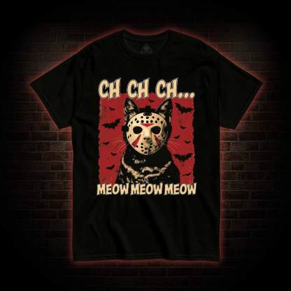 Ch Ch Ch T-shirt