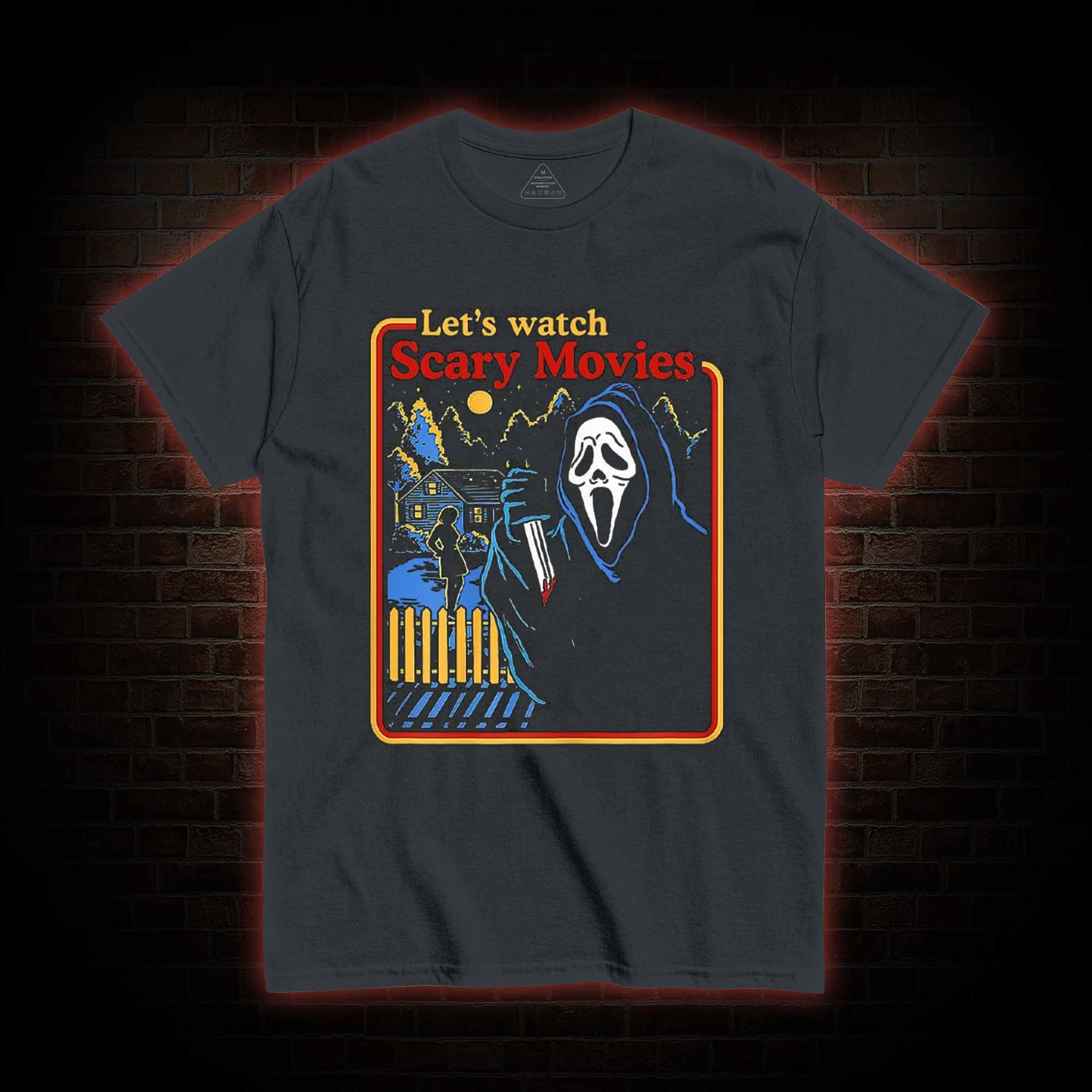Let's Watch Scary Movies T-shirt