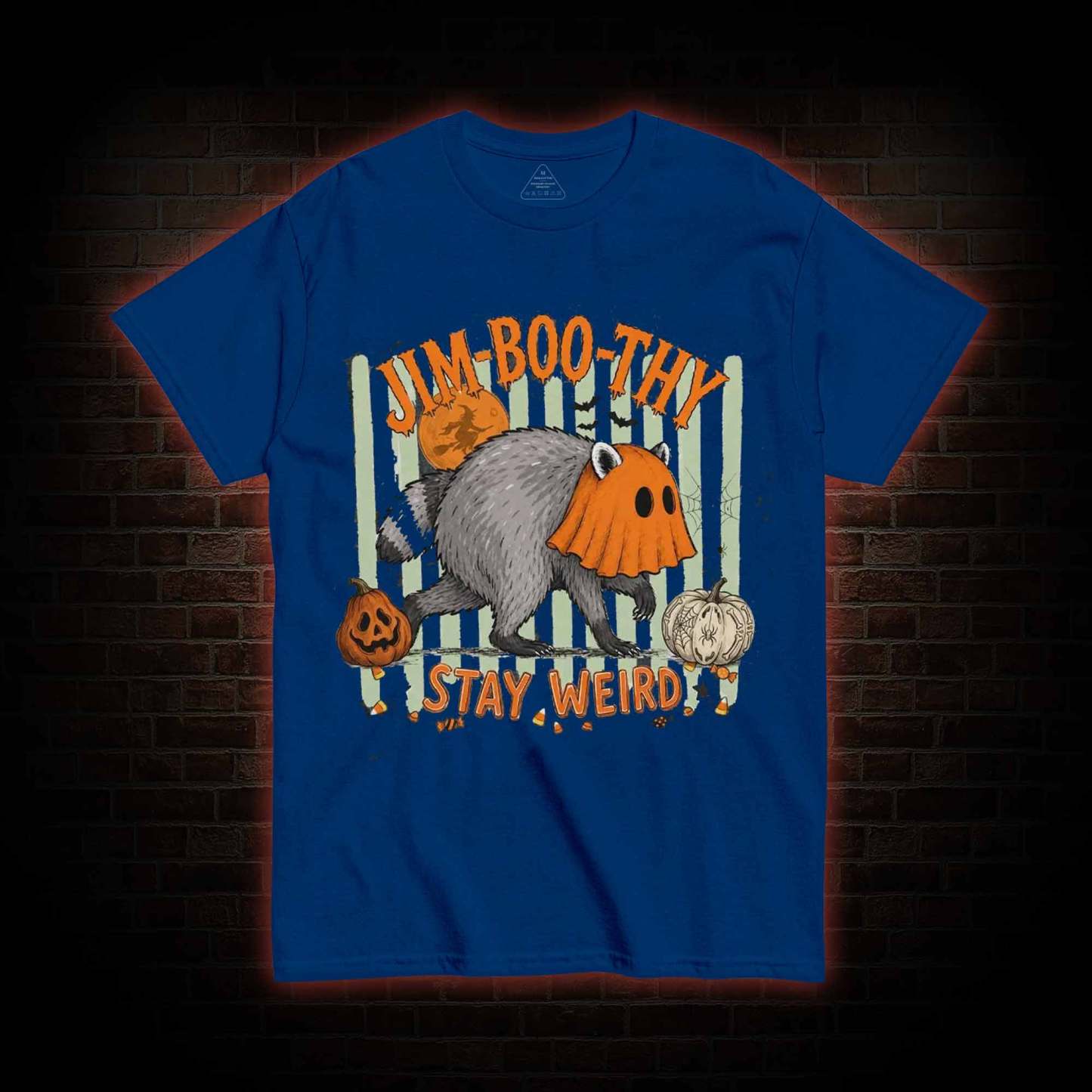 Jim-Boo-Thy Stay Werid T-shirt