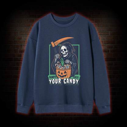 Always Check Your Candy Sweatshirt