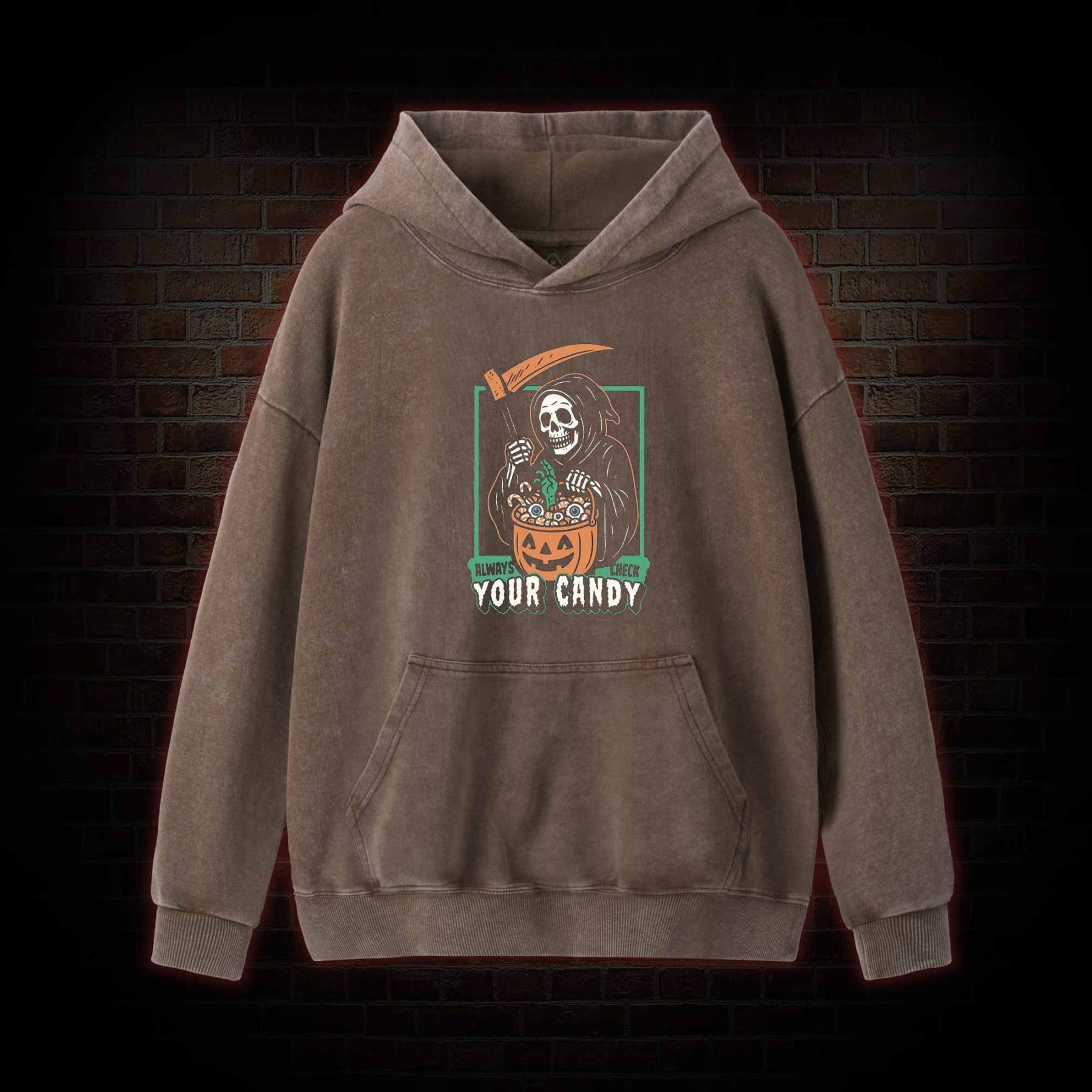 Always Check Your Candy Washed Hoodie